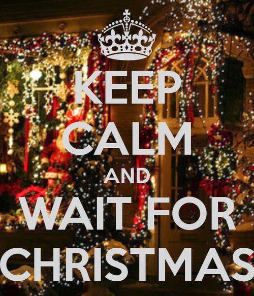 Keep calm and wait for Christmas