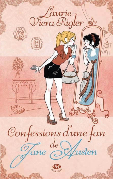 Laurie Viera Rigler - Confessions d'une fan de Jane Austen