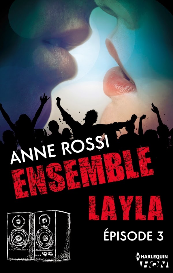 Ensemble Layla Episode 1 à 4 - Anne Rossi