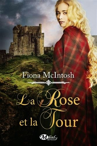 La Rose et la Tour - Fiona McIntosh