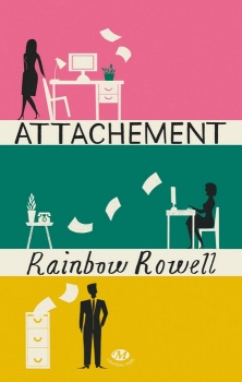 Rowell, Rainbow - Attachement 