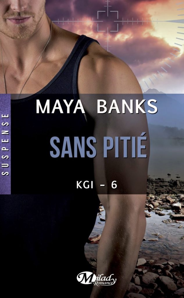 Maya Banks - KGI T6 : Sans Pitié