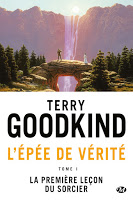 Terry Goodking - L'épée de vérité T1  : La première leçon du sorcier