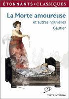 Théophile Gautier - La Morte amoureuse et autres nouvelles