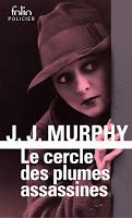 J.J. Murphy - Le cercle des plumes assassines