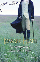 Lorraine Heath - La vengeance vous va si bien