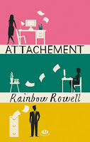 Attachement - Rainbow Rowell