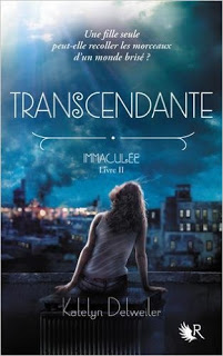 Immaculée T2 : Transcendante - Katelyn Detweiler