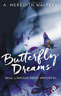 Butterfly Dreams - A. Meredith Walters