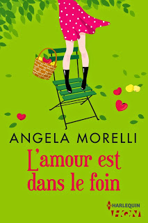 Angela Morelli - L'amour est dans le foin