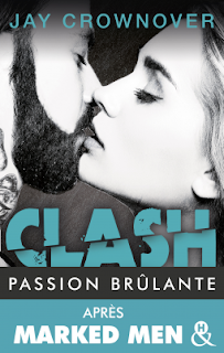Clash T1 : Passion brûlante - Jay Crownover