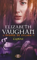 Elizabert Vaughan - L'épopée de Xylara