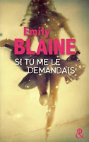 Emily Blaine - Si tu me le demandais