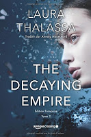 Laura Thalassa - The Decaying Empire