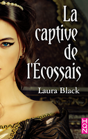 Laura Black - La captive de l'Ecossais