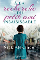Nick Alexander - A la recherche du petit ami insaisissable