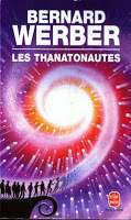 Bernard Werber - Les Thanatonautes 