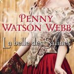 La belle des Salines, Penny Watson Webb, Overbooks