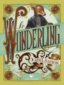 Le Wonderling, Mira Bartok, Overbooks