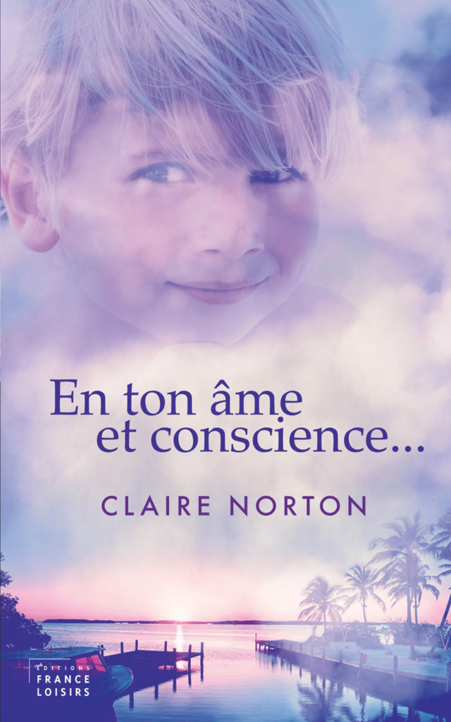 En ton ame et conscience, Claire Norton, Overbooks