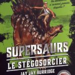 Supersaurs T2, Le stégosorcier, Jay Jay Burridge