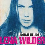 Johan Heliot, Lena Wilder, Overbooks