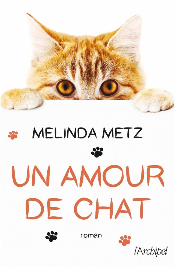 Un amour de chat, Melinda Metz