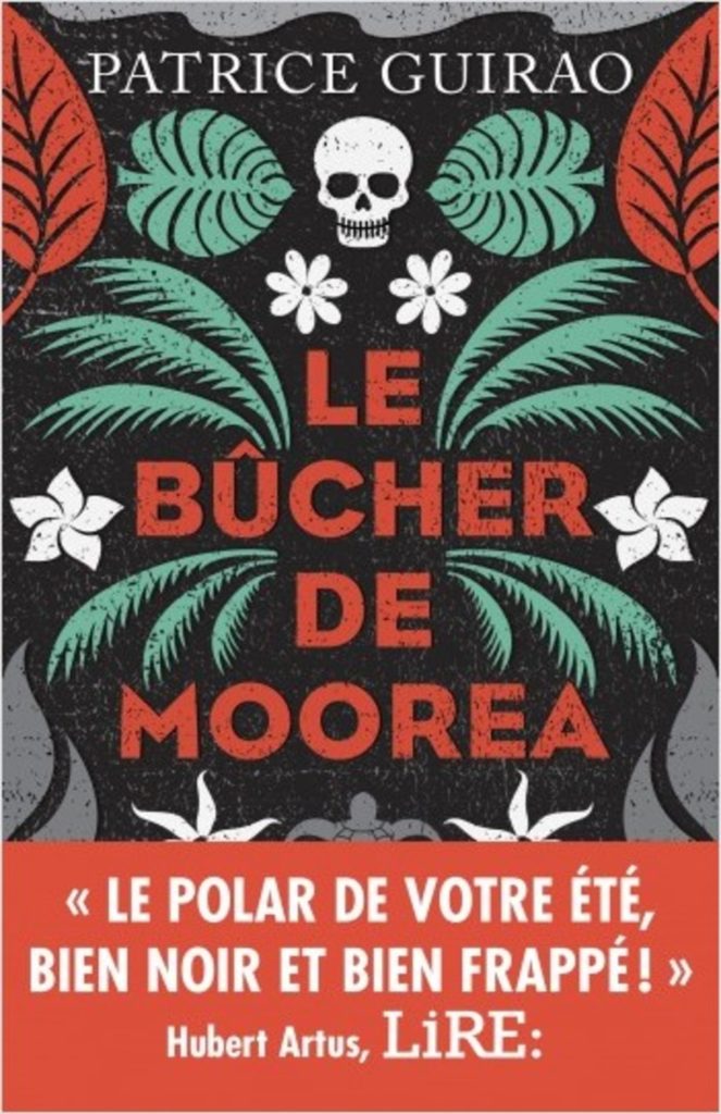 Le bûcher de Mooréa, Patrice Guirao