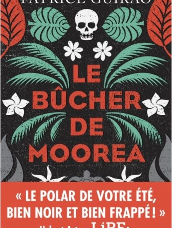 Le bûcher de Mooréa, Patrice Guirao